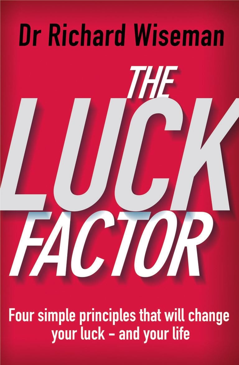 Libro: The Luck Factor: The Scientific Study of the Lucky Mind