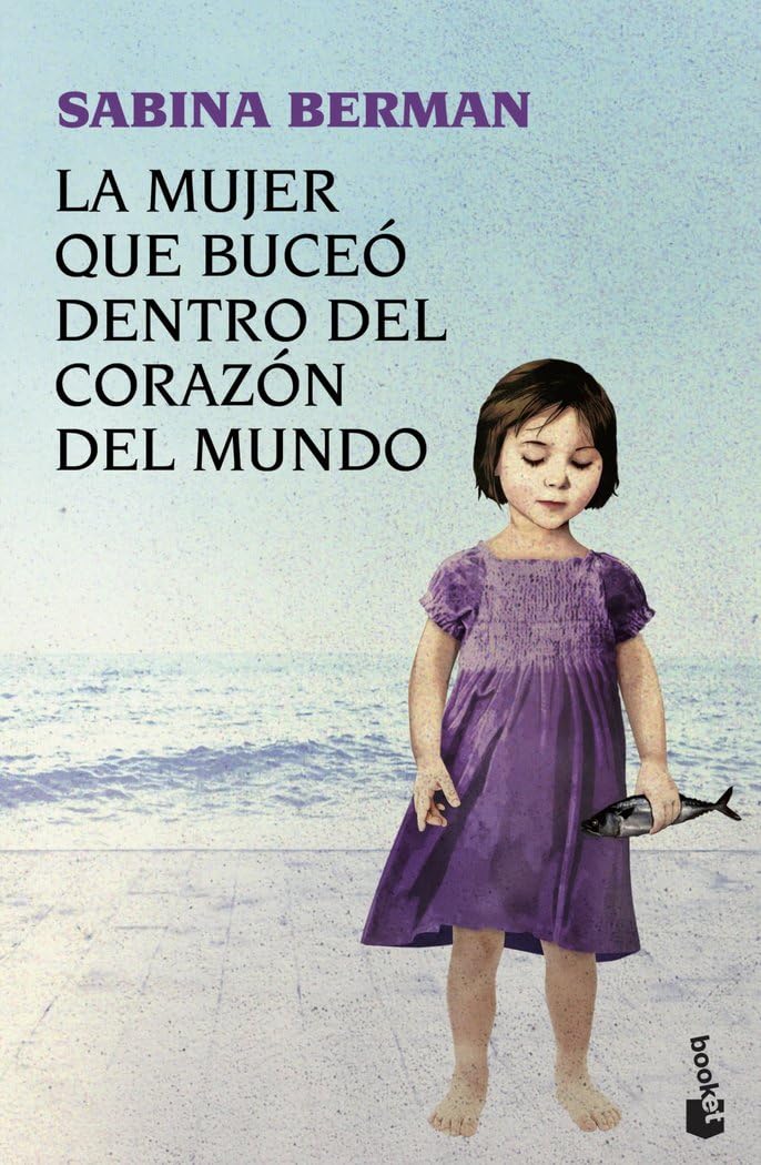 Libro: La mujer que buceó dentro del corazón del mundo (Novela)