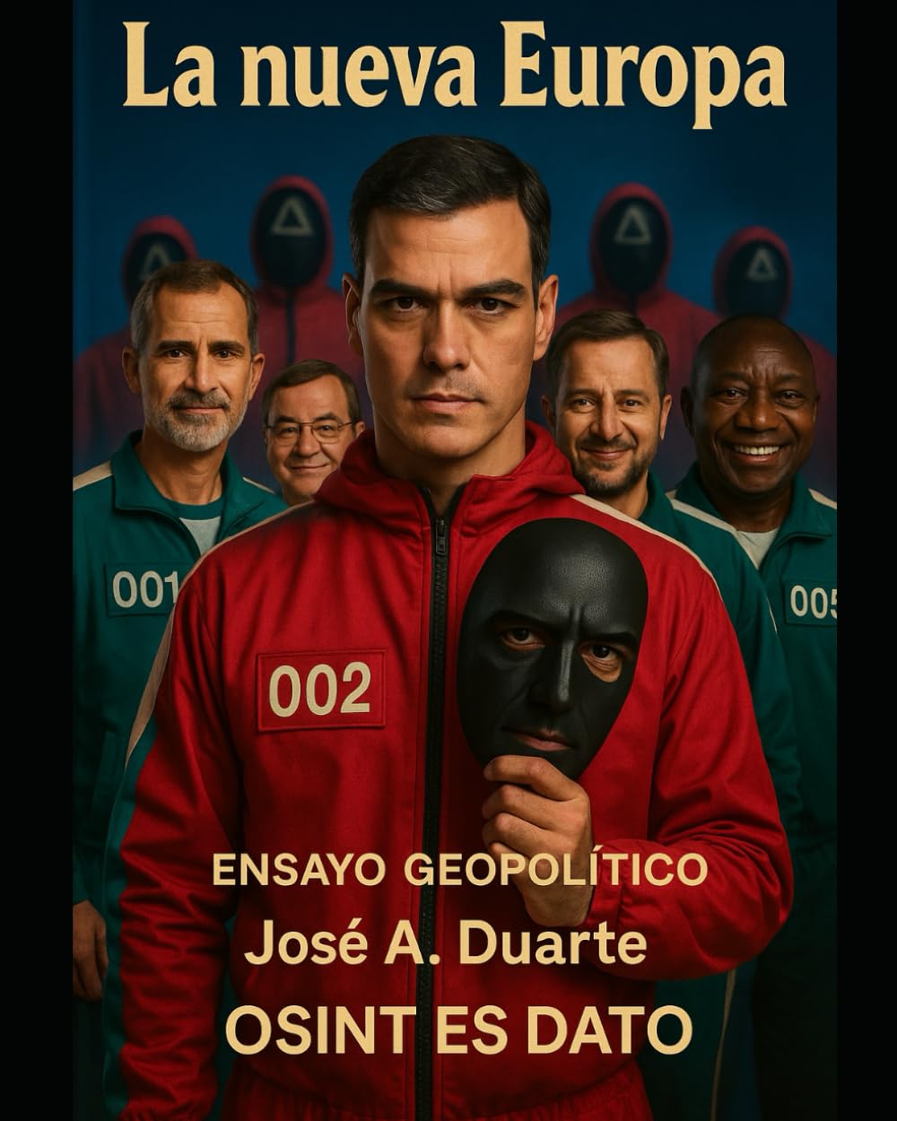 Libro: La Nueva Europa: Como se ve España (Una mirada OSINT) (Spanish Edition)