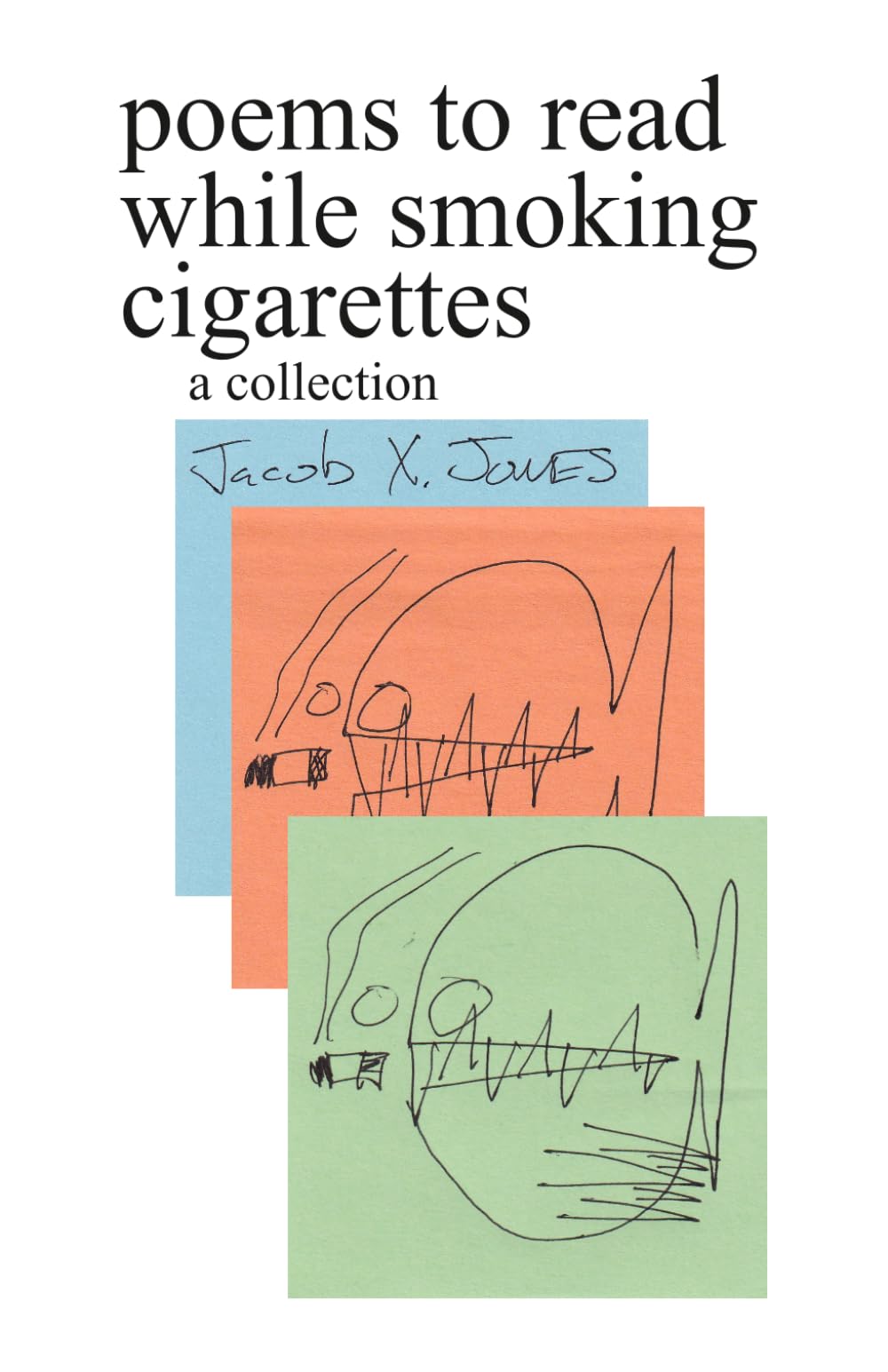 Libro: poems to read while smoking cigarettes