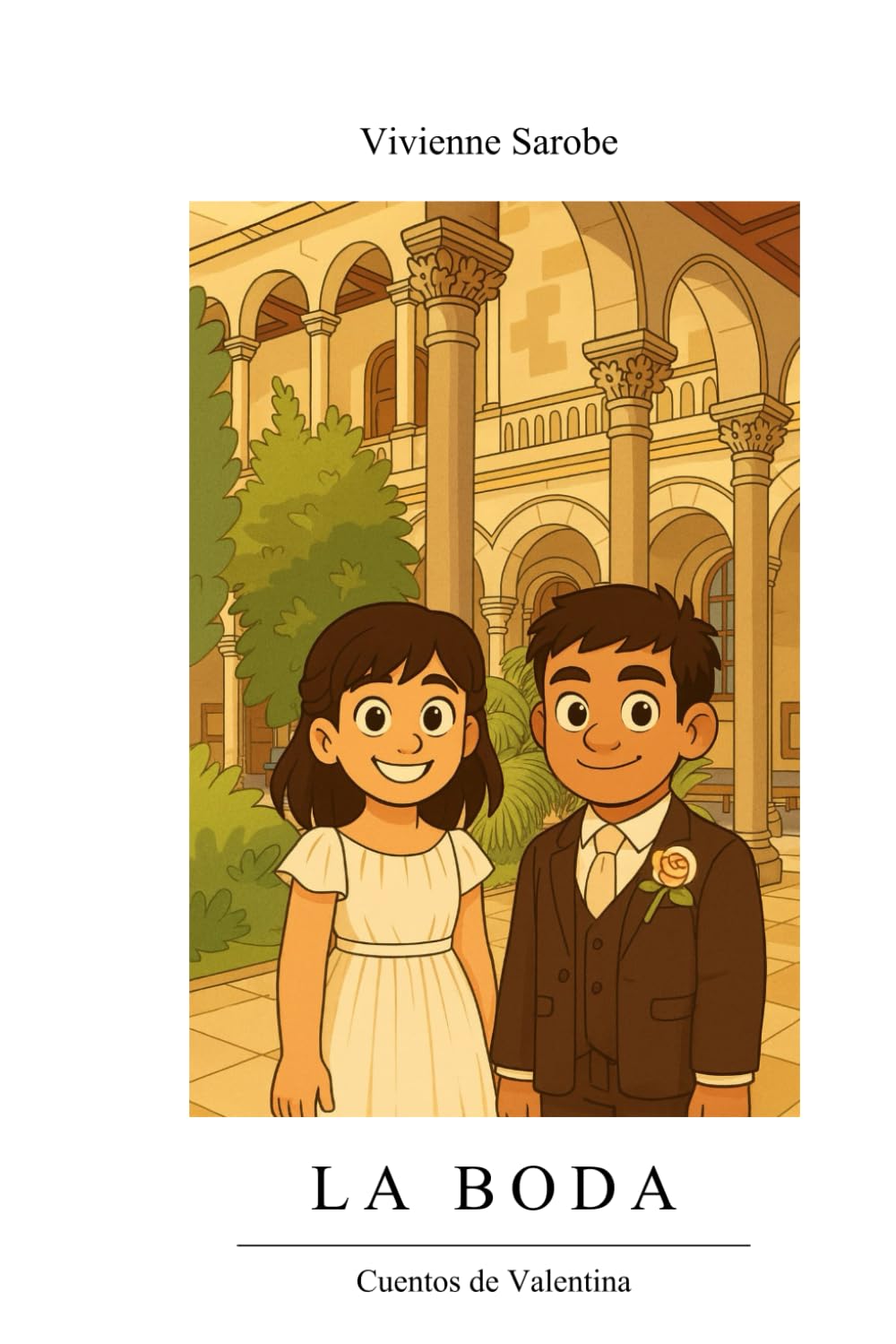 Libro: La boda: Cuentos de Valentina (Spanish Edition)