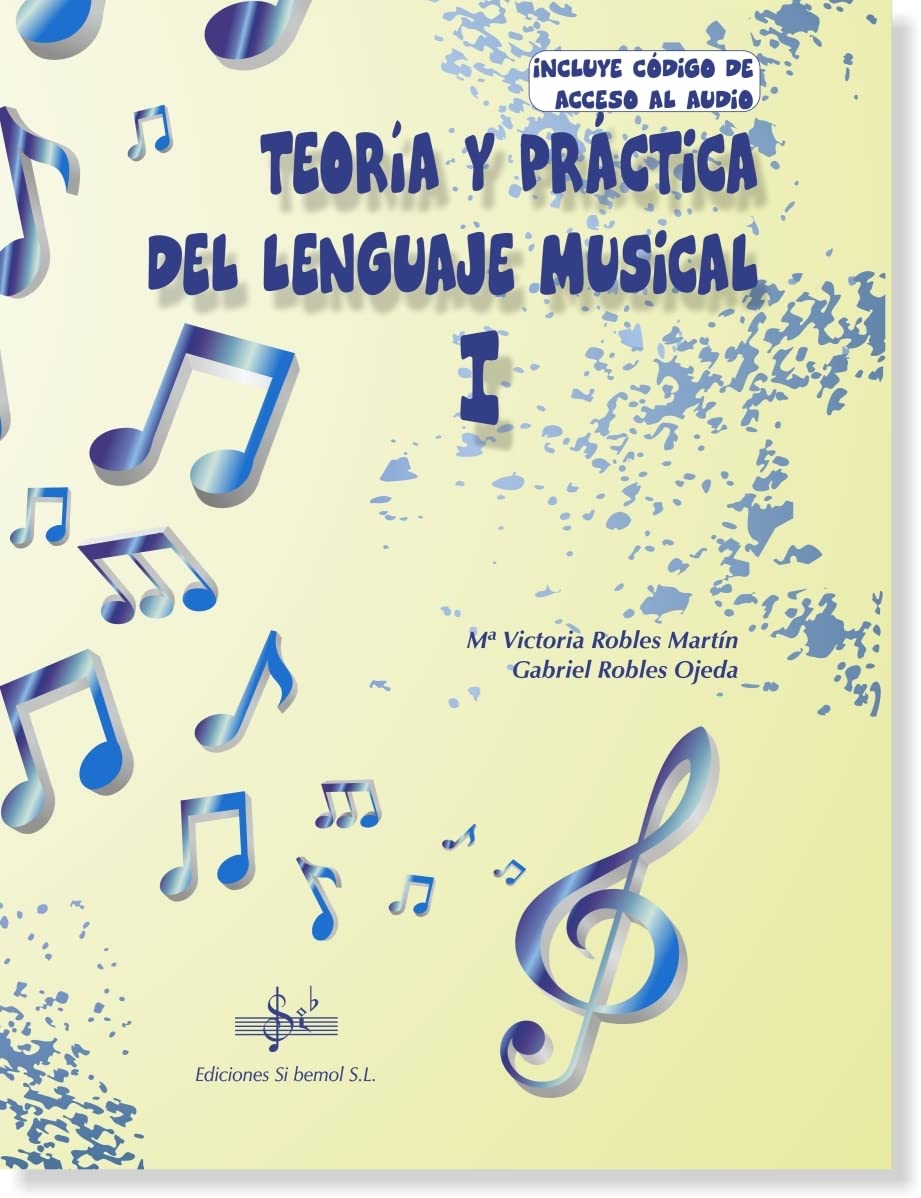 Libro: TEORIA Y PRÁCTICA DEL LENGUAJE MUSICAL 1