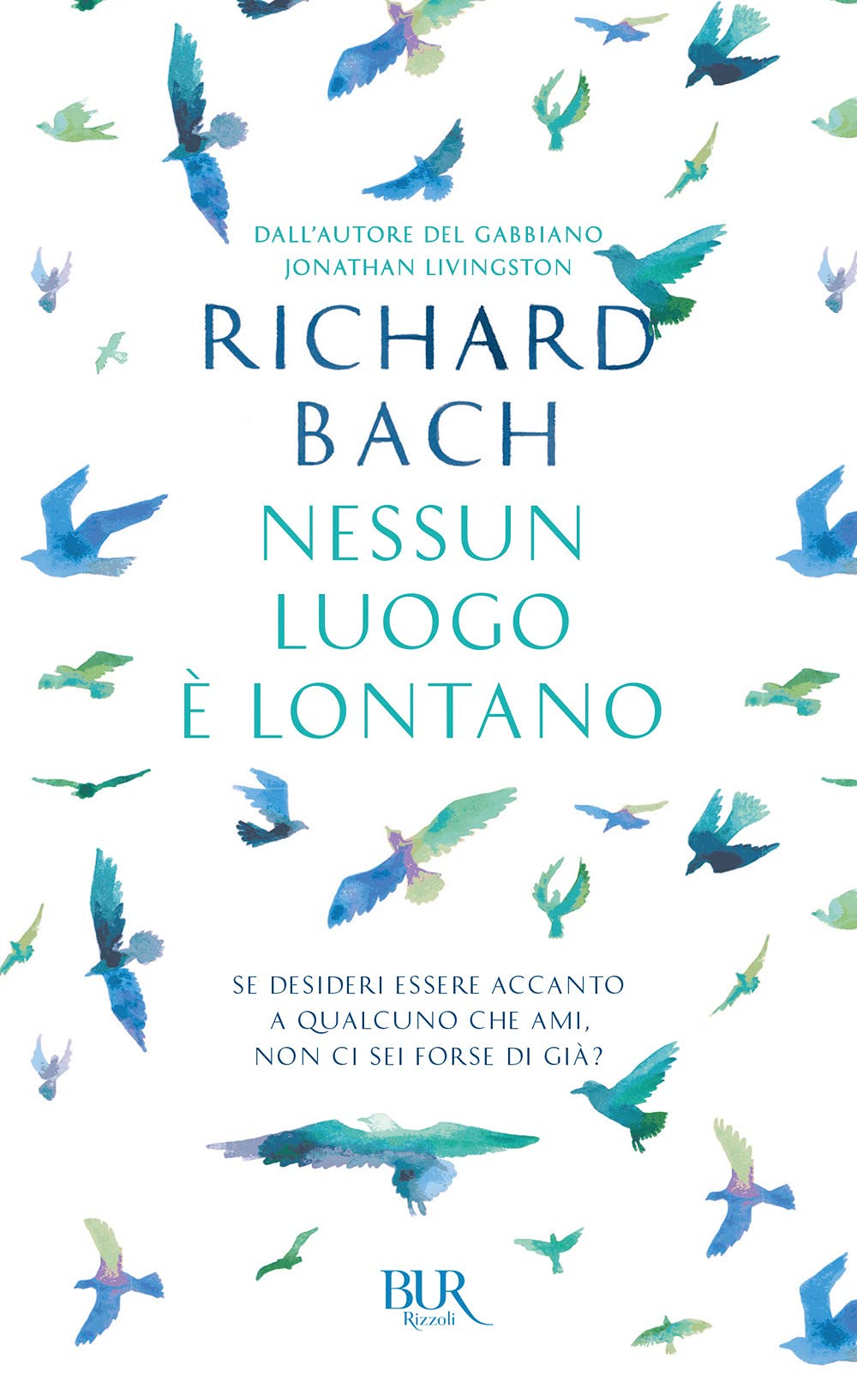Libro: Nessun luogo è lontano (BUR Best BUR)