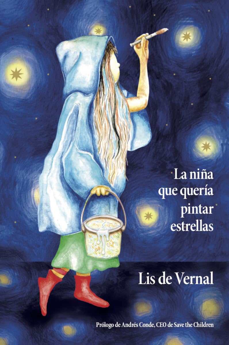 Libro: La niña que quería pintar estrellas: 1 (Cuentos para crecer)