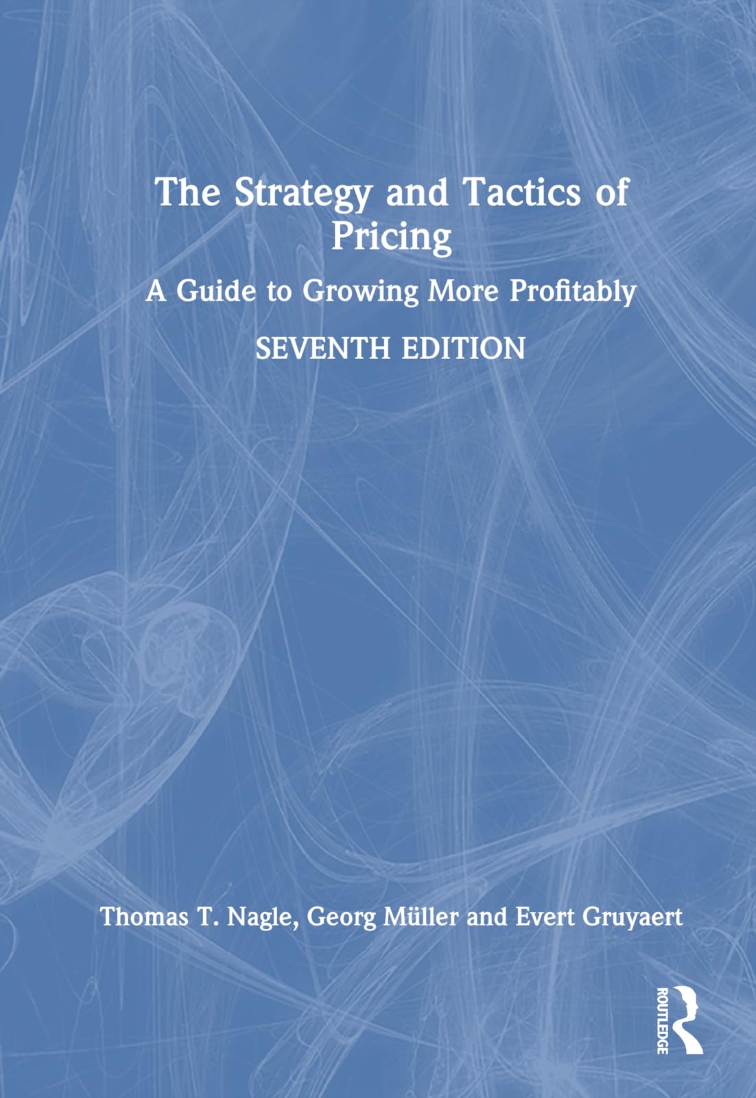 Libro: The Strategy and Tactics of Pricing: A Guide to Growing More Profitably