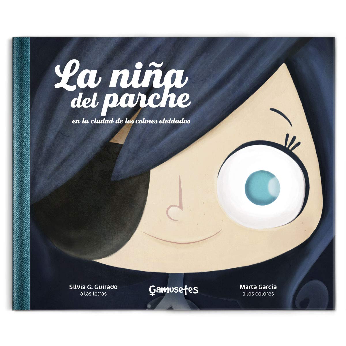 Libro: La niña del parche: En la ciudad de los colores olvidados
