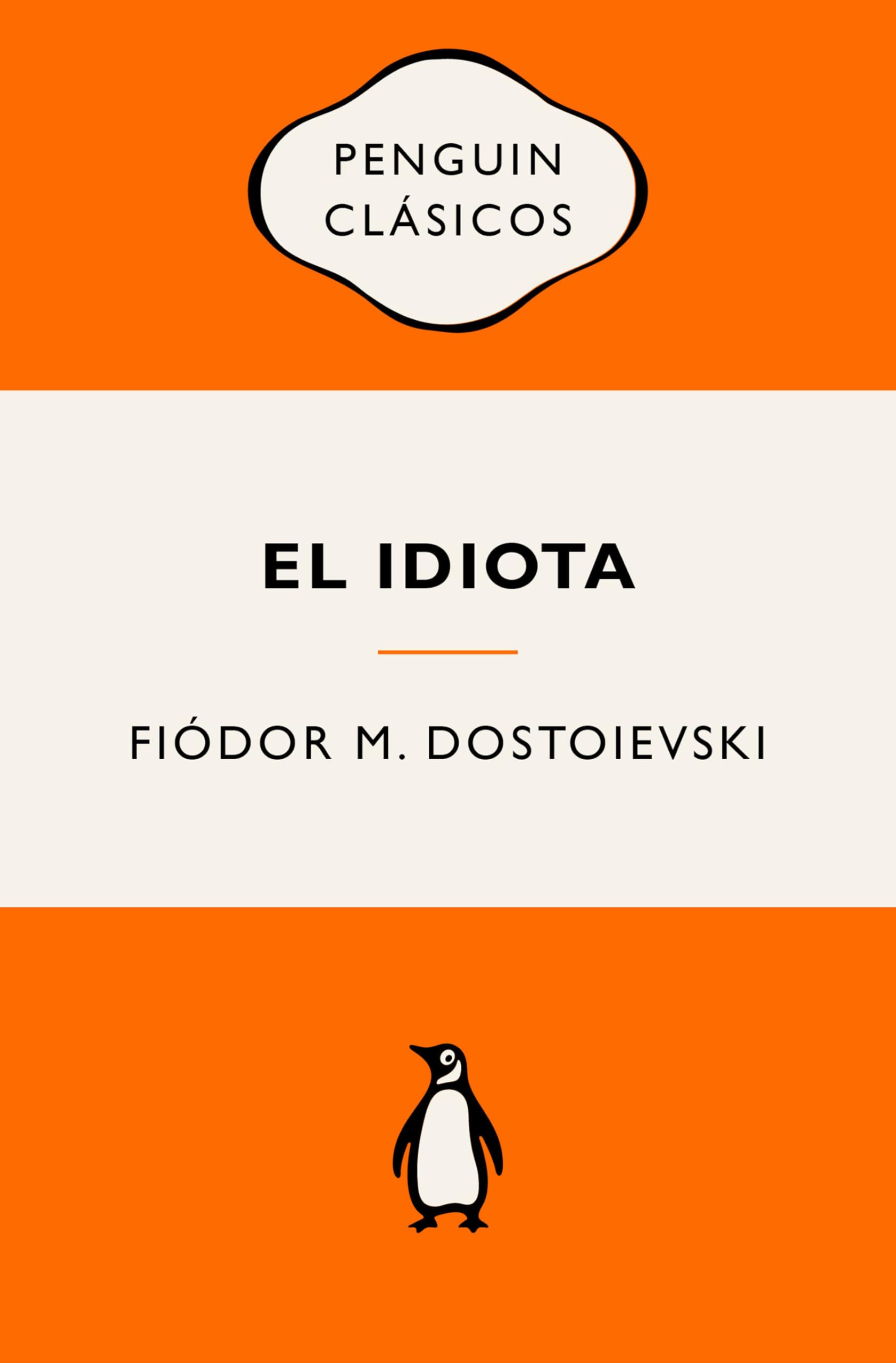 Libro: El idiota: Ediciones icónicas (Penguin Clásicos vintage)