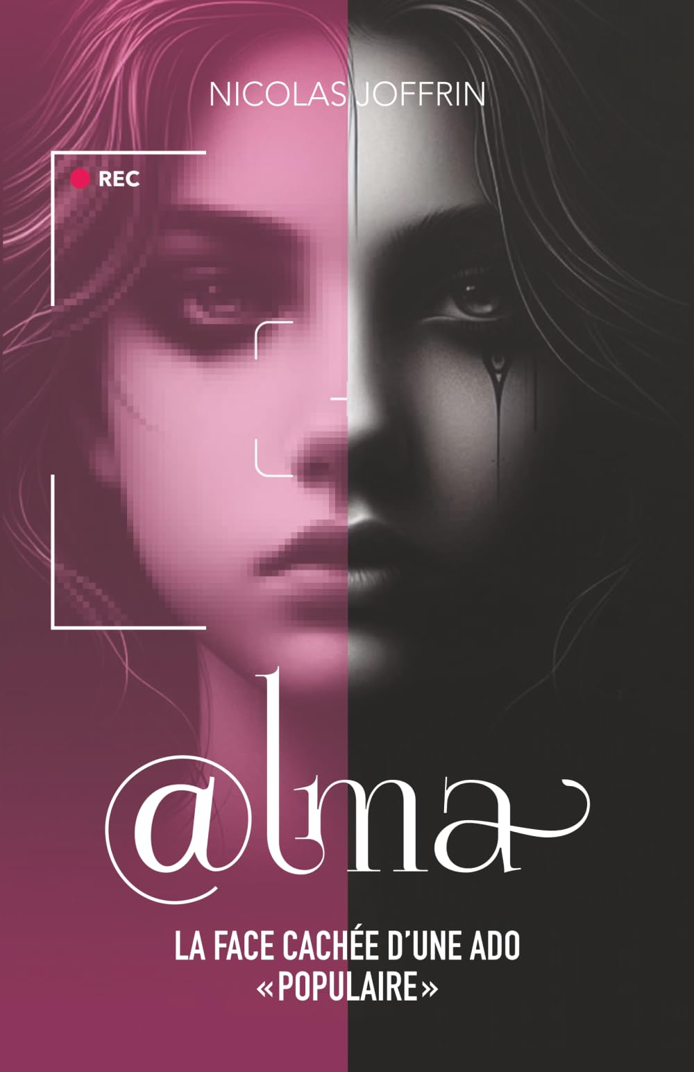 Libro: ALMA: La face cachée d'une ado "populaire" (French Edition)