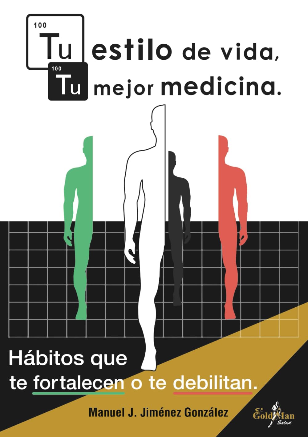 Libro: Tu estilo de vida, tu mejor medicina (Educarte para la Salud)