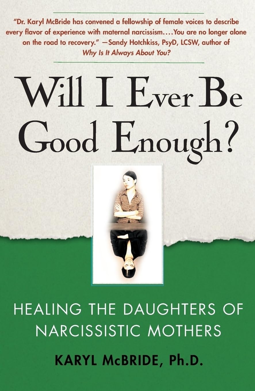 Libro: Will I Ever Be Good Enough?: Healing the Daughters of Narcissistic Mothers