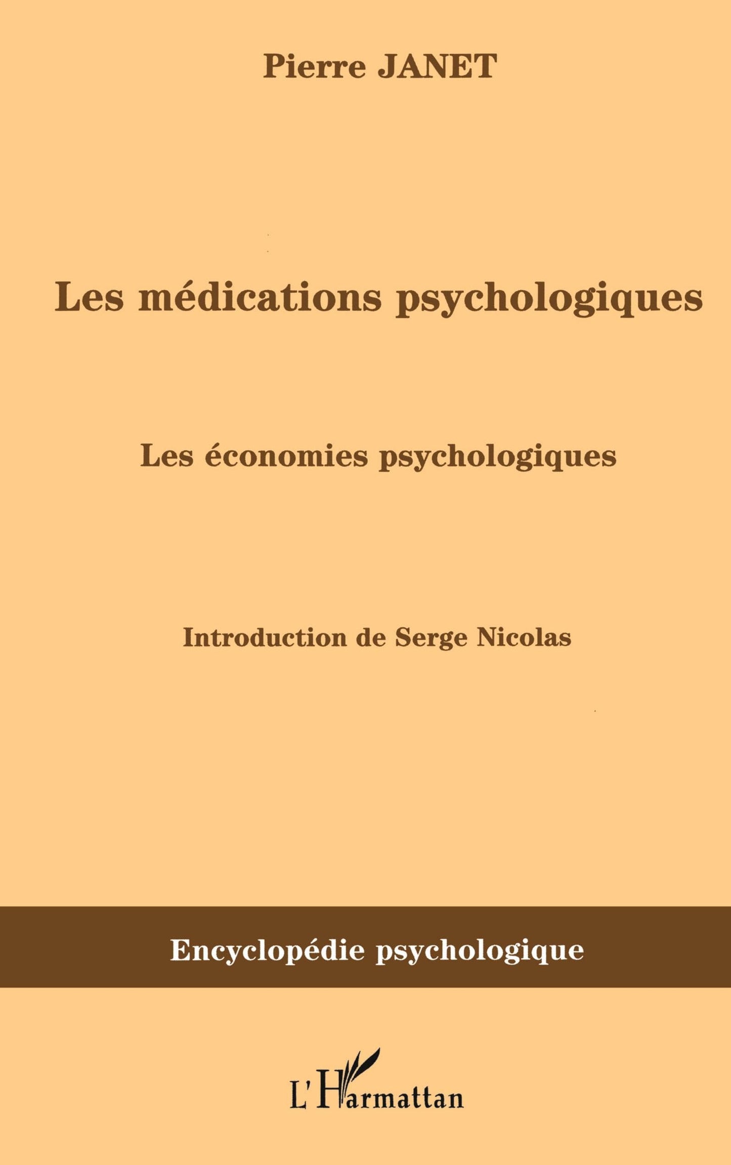 Libro: Les médications psychologiques (1919) vol. II: Les économies psychologiques (French Edition)