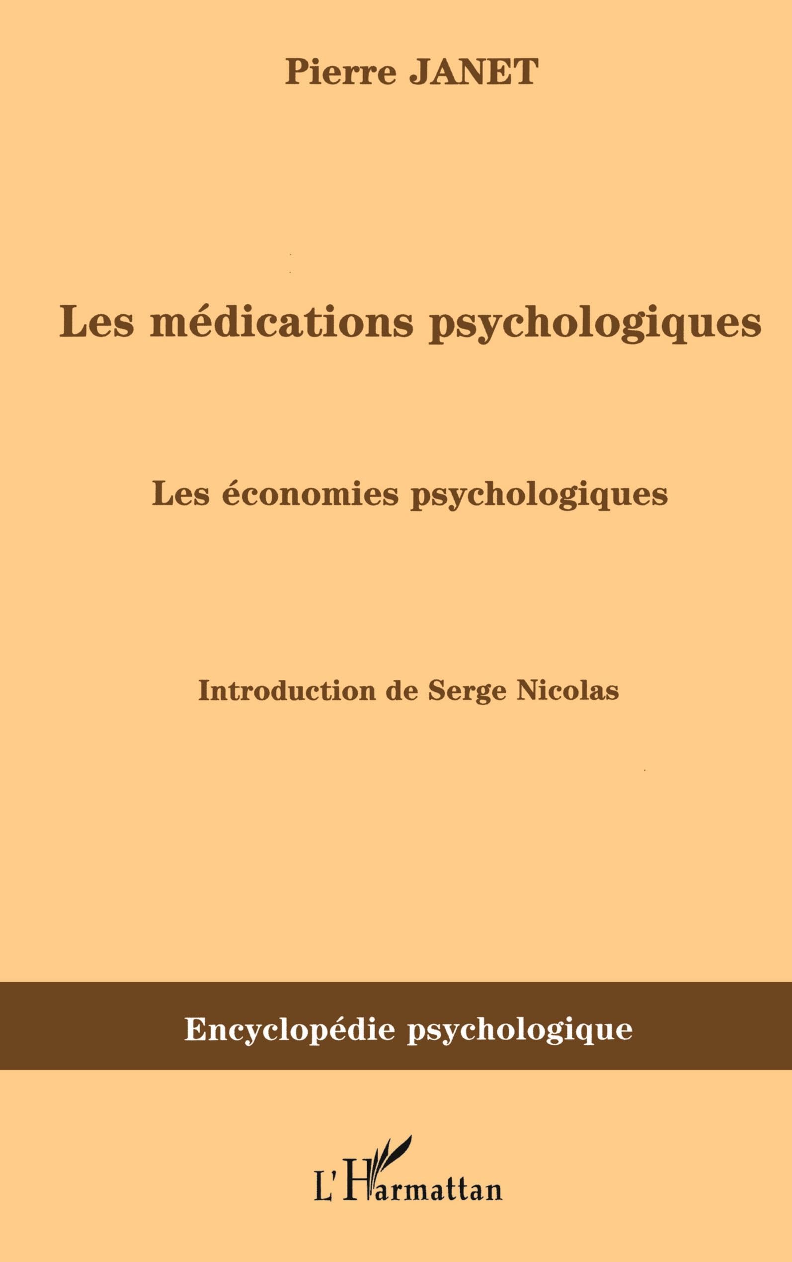 Libro: Les médications psychologiques (1919) vol. II: Les économies psychologiques (French Edition)