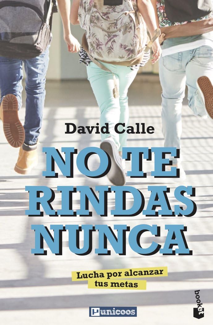 Libro: No te rindas nunca: Lucha por alcanzar tus metas (Familia)