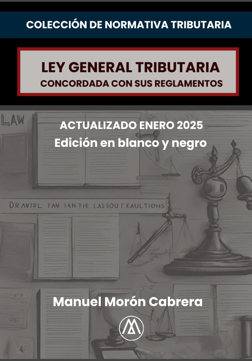 Libro: Ley General Tributaria: Concordada con sus Reglamentos