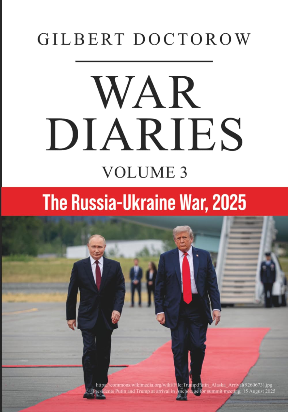 Libro: War Diaries, Volume 3: The Russia-Ukraine War, 2025 (War Diaries. The Russia-Ukraine War)