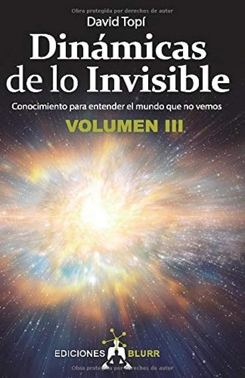 Libro: Dinámicas de lo Invisible Volumen 3 (Spanish Edition)