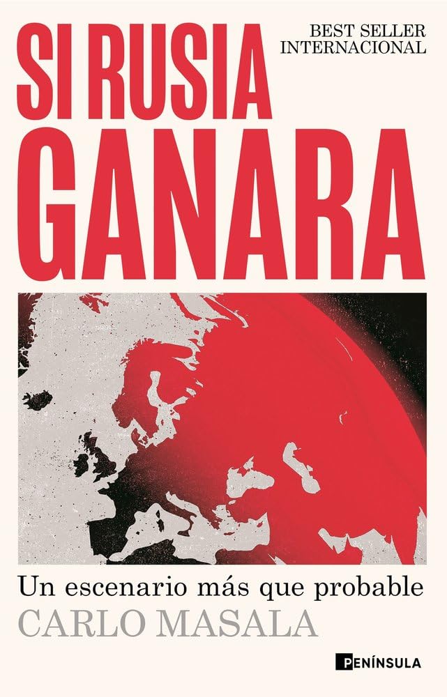 Libro: Si Rusia ganara: Un escenario más que probable (ACTUALIDAD)
