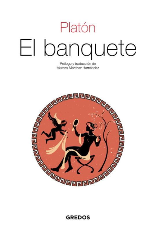 El banquete (Textos Clásicos Gredos)
