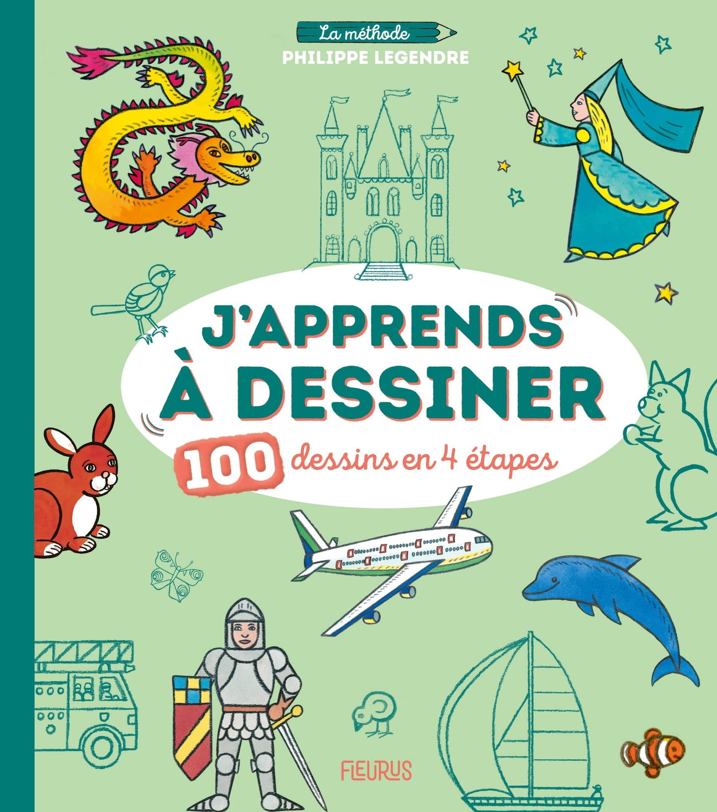 Libro: J’apprends à dessiner - 100 dessins en 4 étapes (Mon grand livre de dessin)