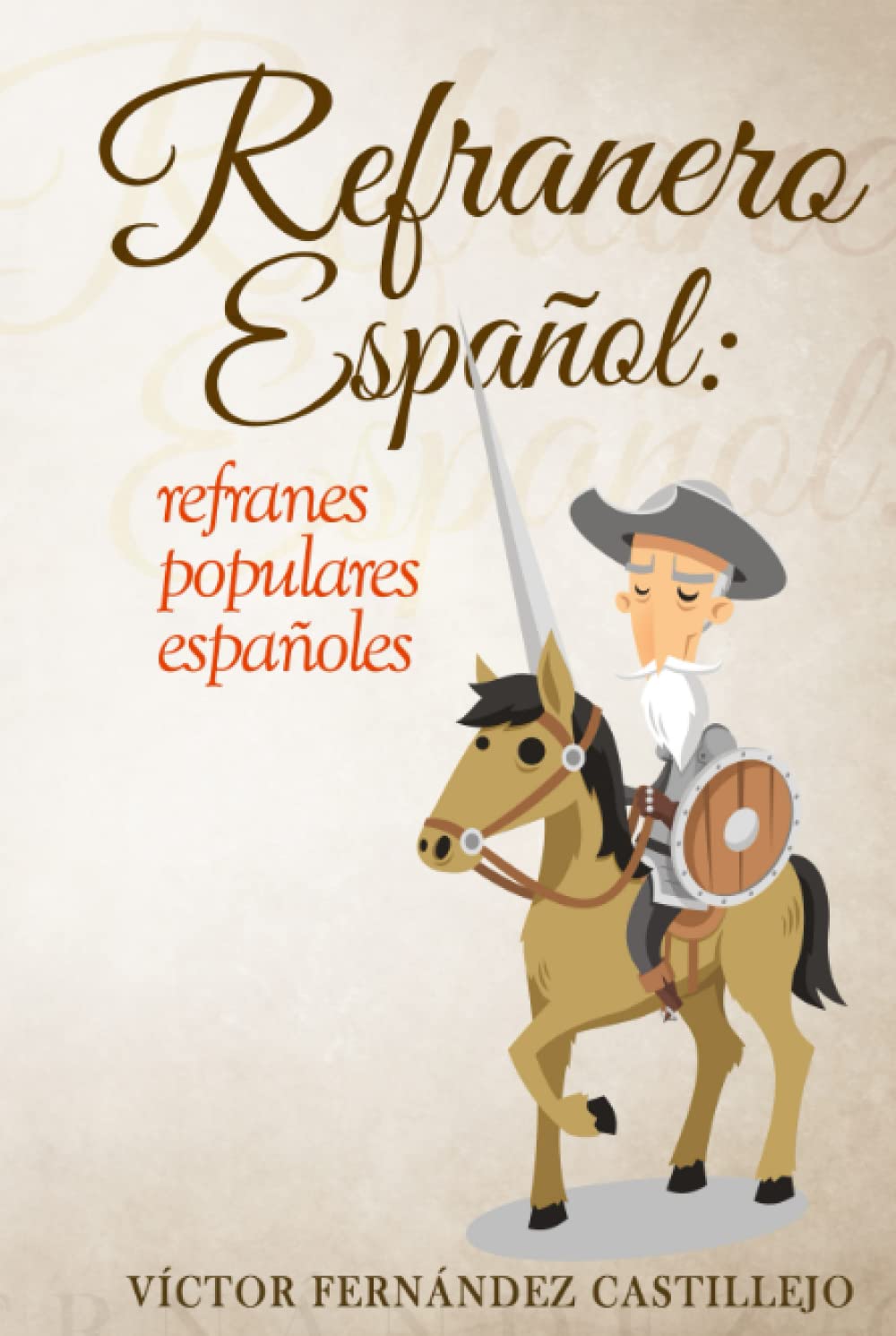 Libro: Refranero español: refranes populares españoles: Dichos, proverbios, paremias, adagios y frases hechas (Spanish Edition)