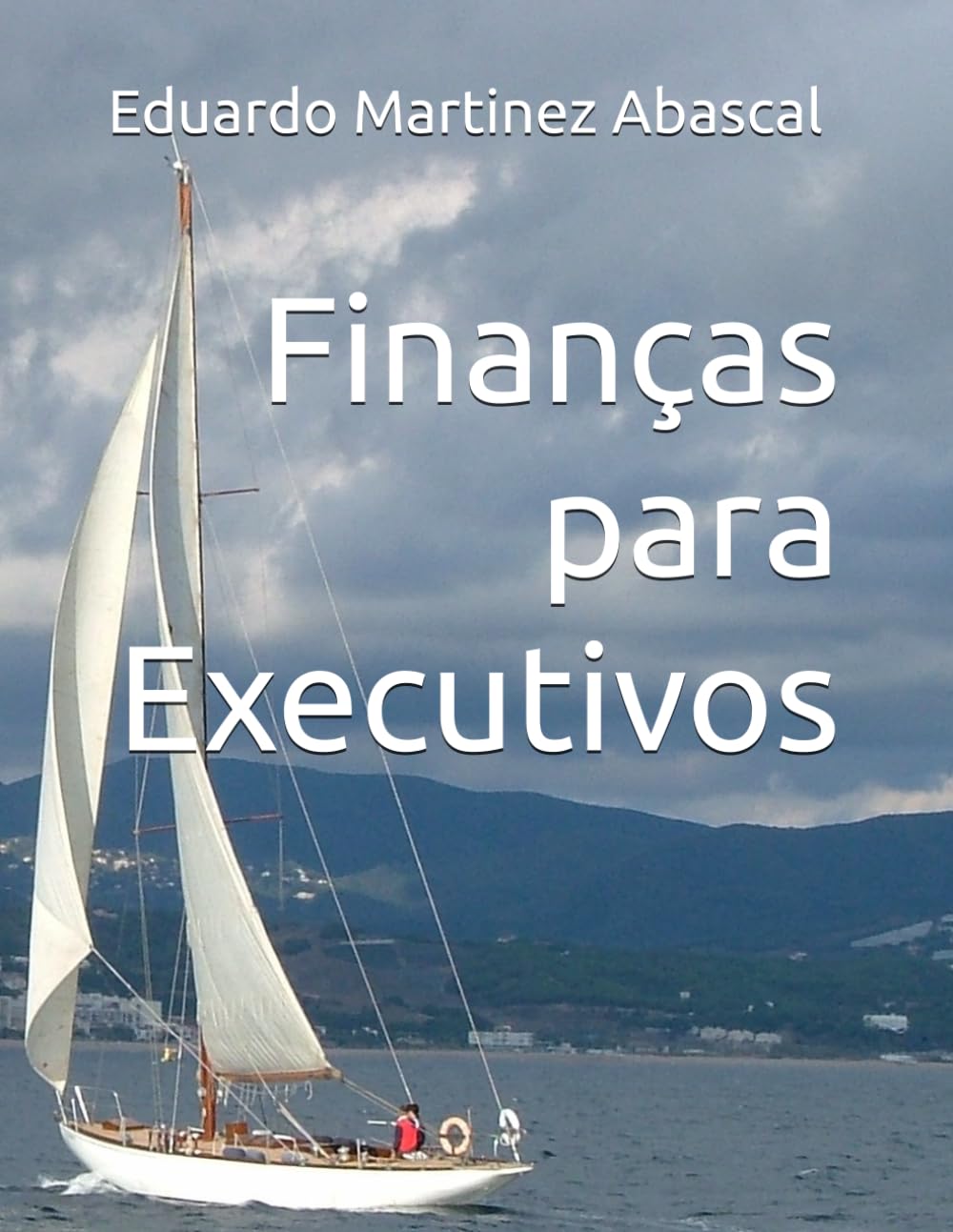 Libro: Finanças para Executivos (Portuguese Edition)