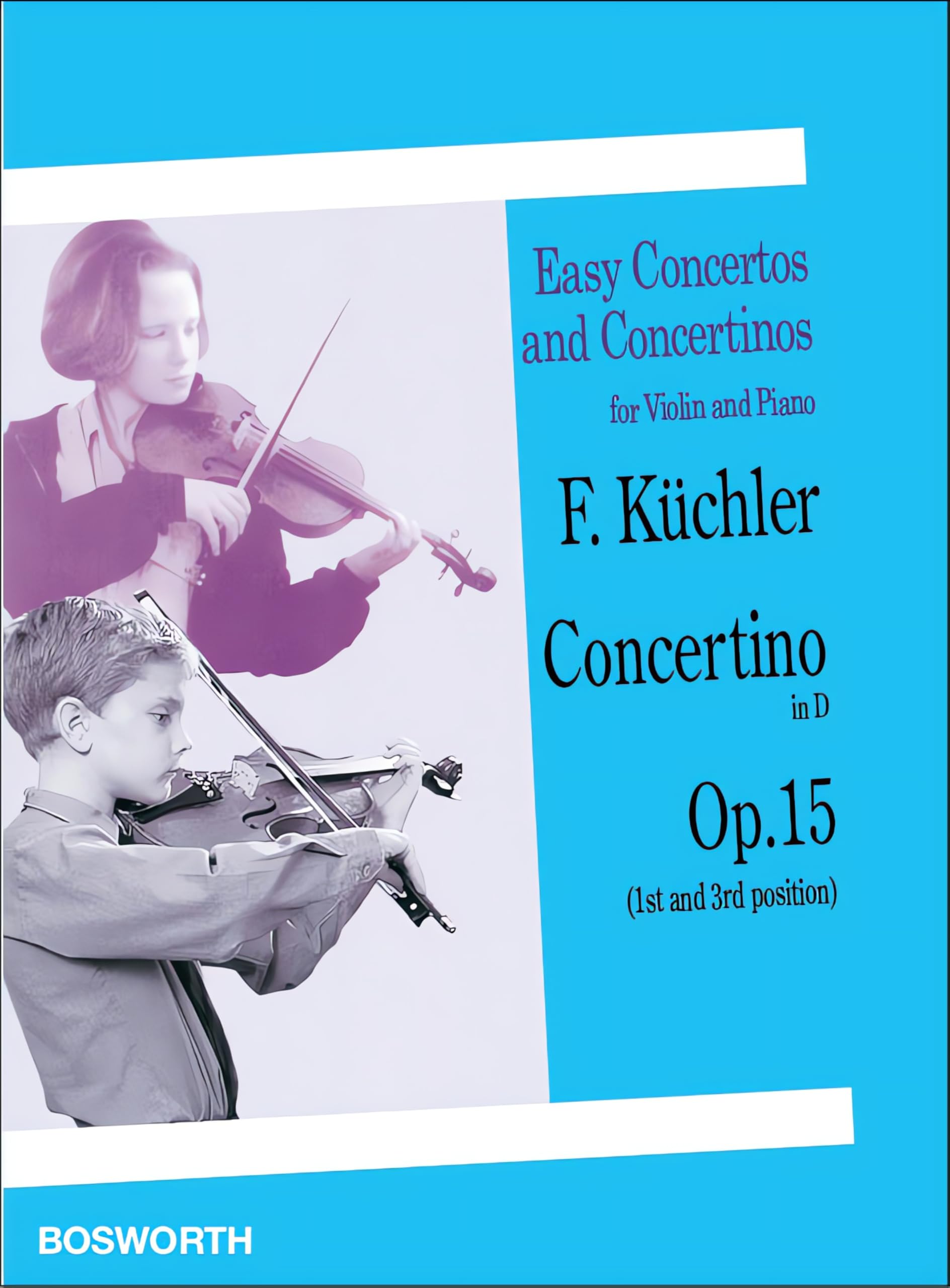 Libro: Ferdinand kuchler: concertino in d op.15 (violin/piano): 1st and 3rd Position (Easy Concertos and Concertinos)