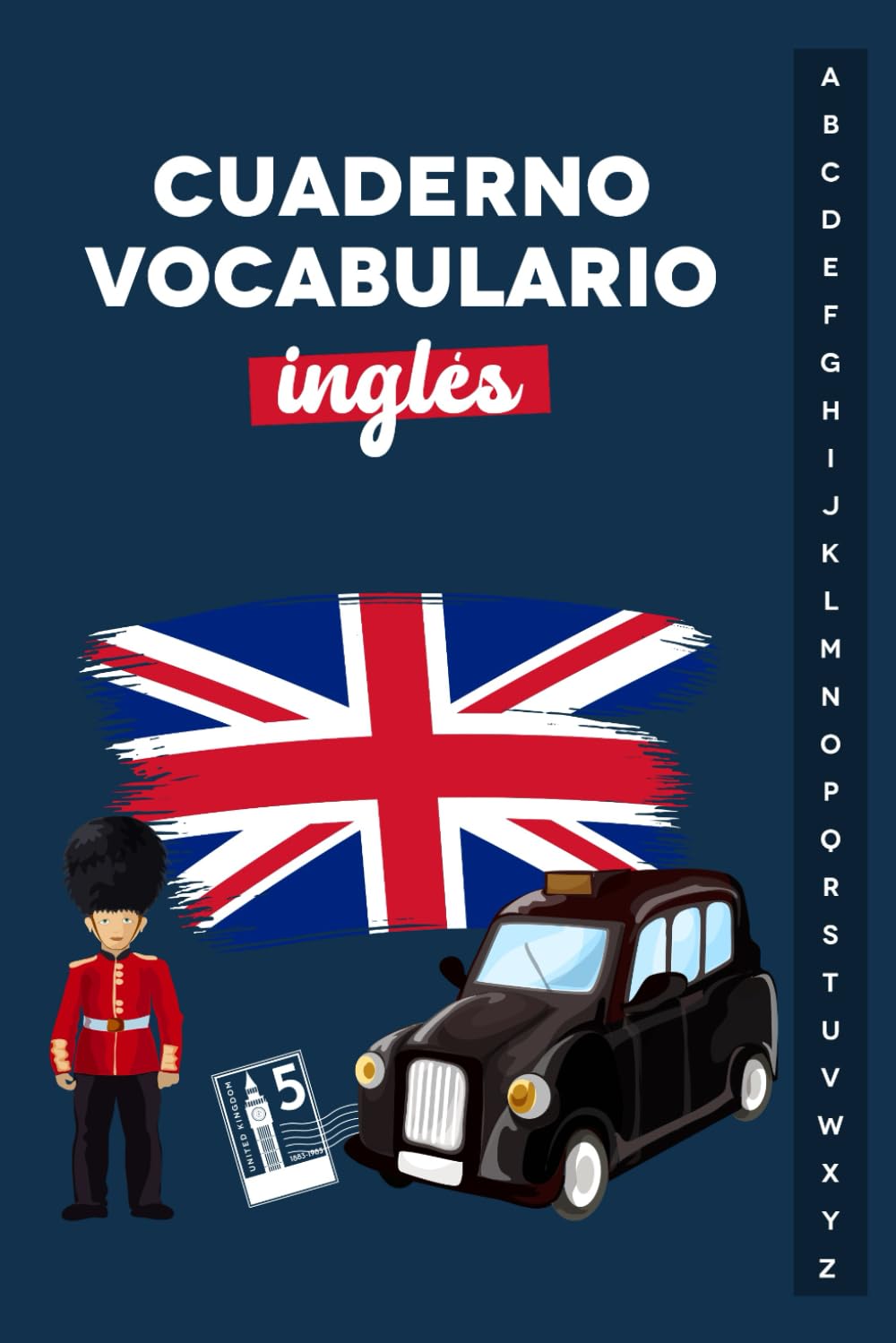 Libro: Cuaderno Vocabulario Inglés: Libro con Indice Alfabético para Consignar 2496 Palabras de Vocabulario, 106 Páginas, Formato A5