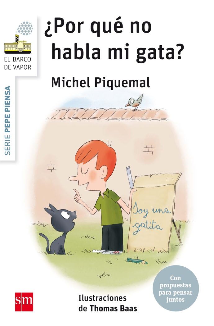 Libro: Pepe piensa... ¿Por qué no habla mi gata? (El Barco de Vapor Blanca)