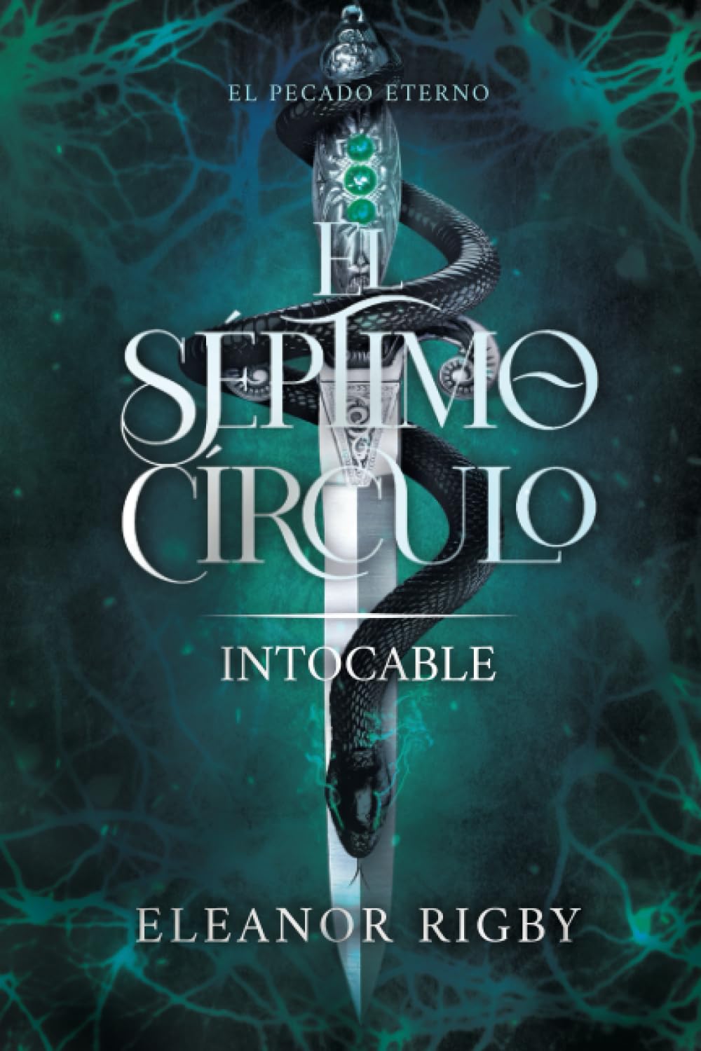 Libro: El Séptimo Círculo 7: INTOCABLE: El pecado eterno (Spanish Edition)