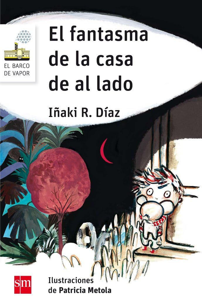 Libro: El fantasma de la casa de al lado: 149 (El Barco de Vapor Blanca)