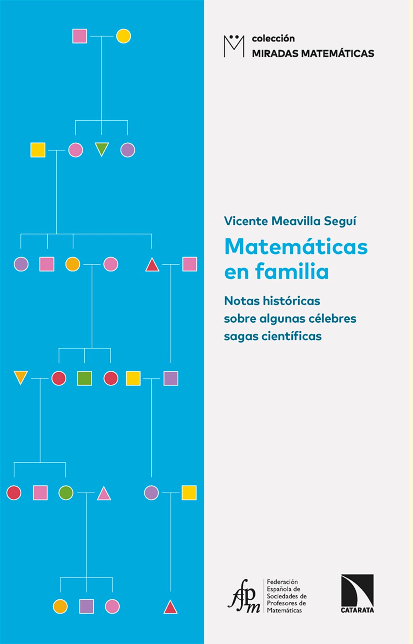 Libro: Matemáticas en familia: Notas históricas sobre algunas célebres sagas científicas