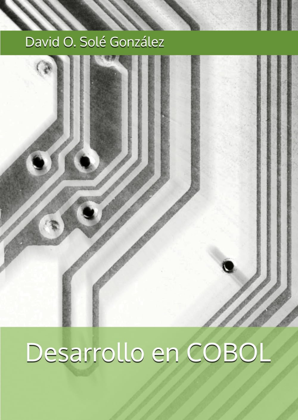 Libro: Desarrollo en COBOL (Spanish Edition)