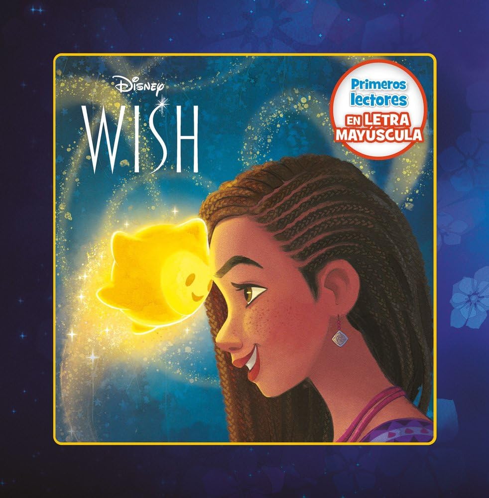Libro: Wish: El poder de los deseos. Primeros lectores en letra MAYÚSCULA (Disney. Wish: El poder de los deseos)