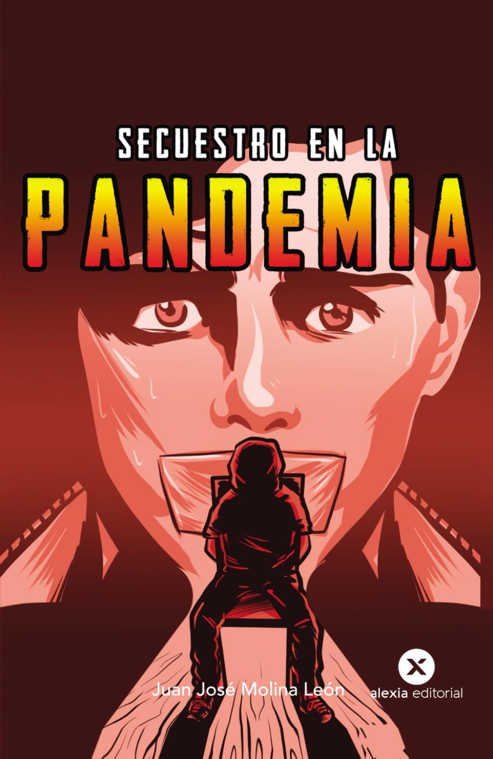 Libro: SECUESTRO EN LA PANDEMIA (Spanish Edition)