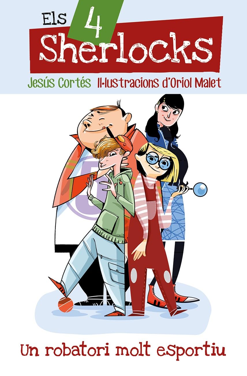Libro: Un Robatori Molt Esportiu: 1 (Els 4 Sherlocks)