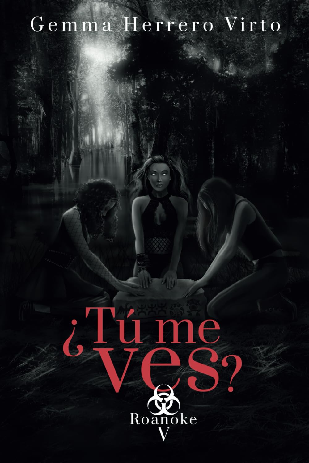 Libro: ¿Tú me ves? V: Roanoke (Spanish Edition)