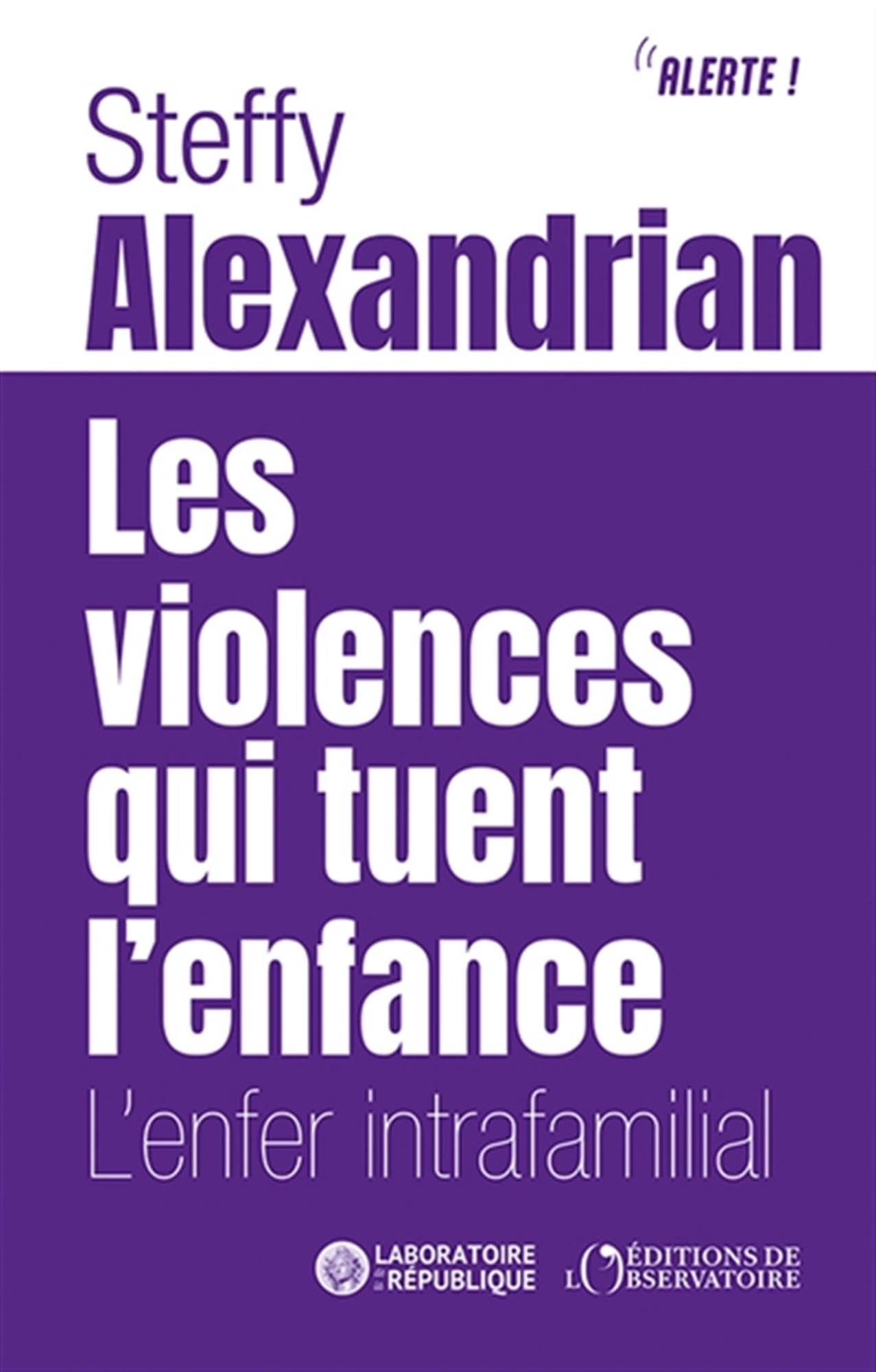 Libro: Les violences qui tuent l’enfance: L’enfer intrafamilial