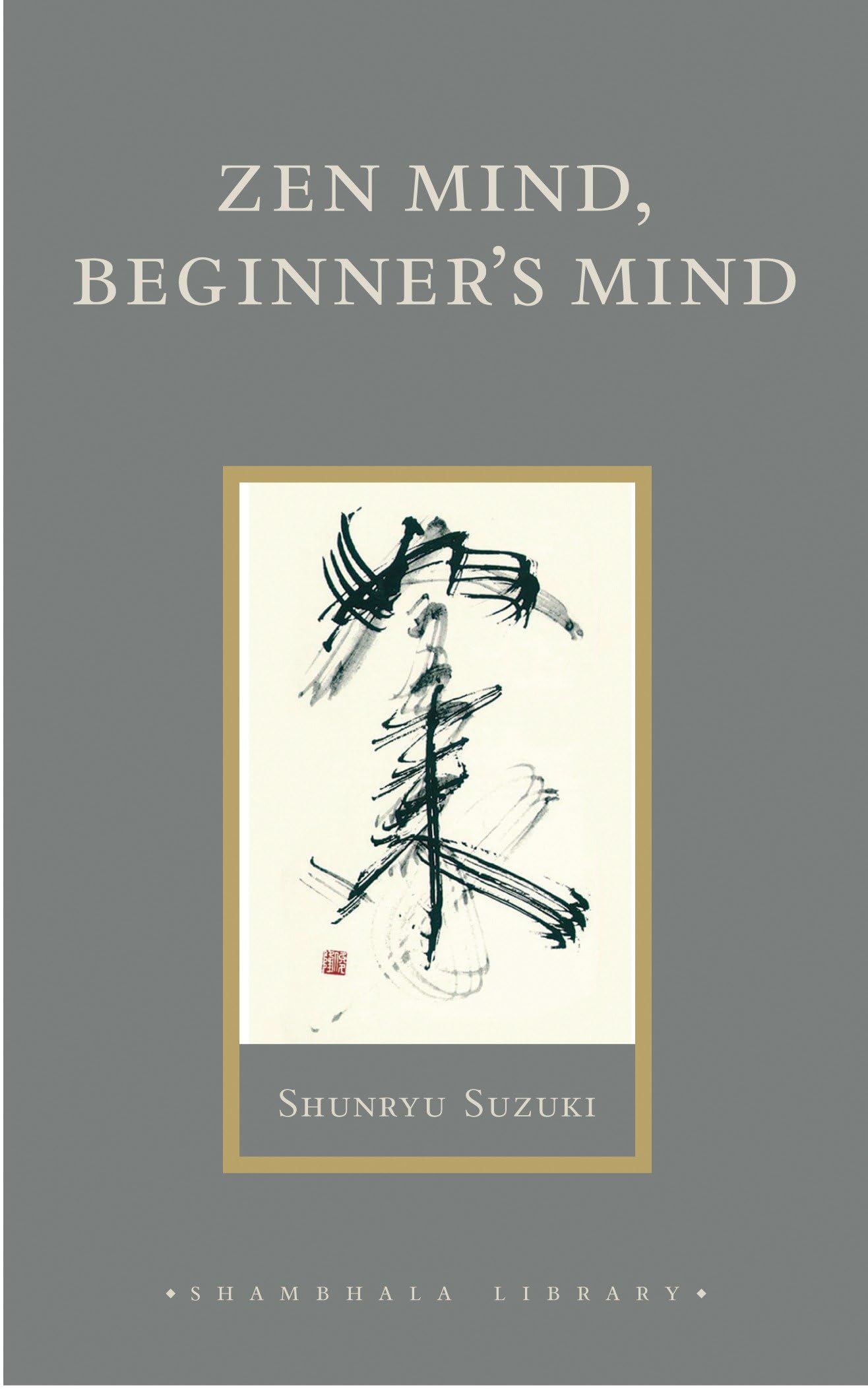 Libro: Zen Mind, Beginner's Mind: Informal Talks on Zen Meditation and Practice (Shambhala Library)