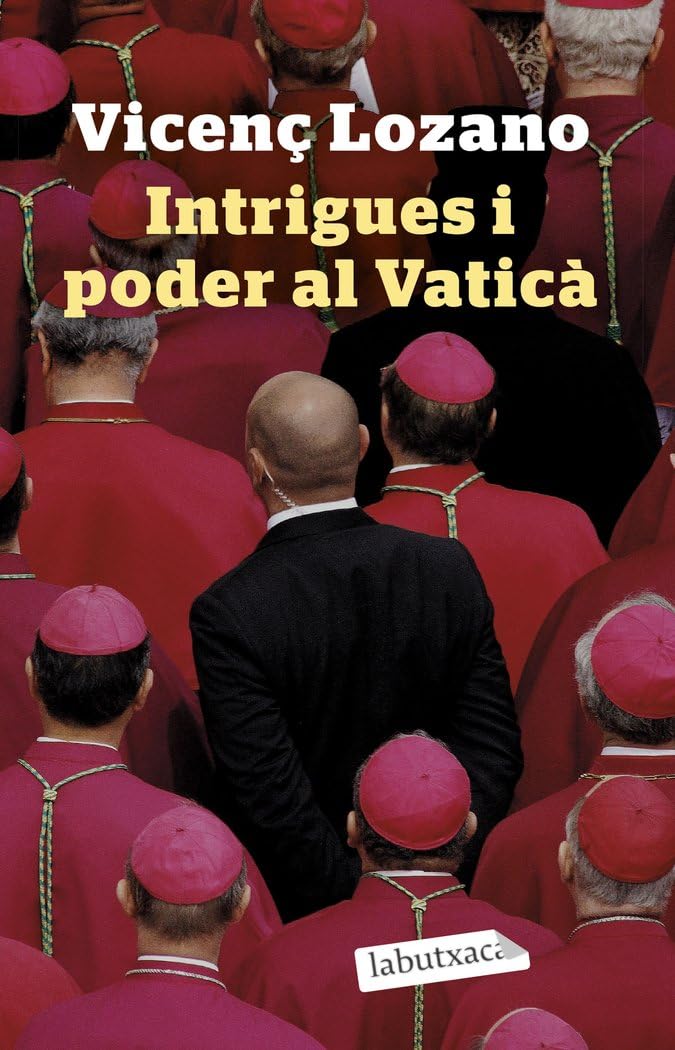 Libro: Intrigues i poder al Vaticà (LABUTXACA)