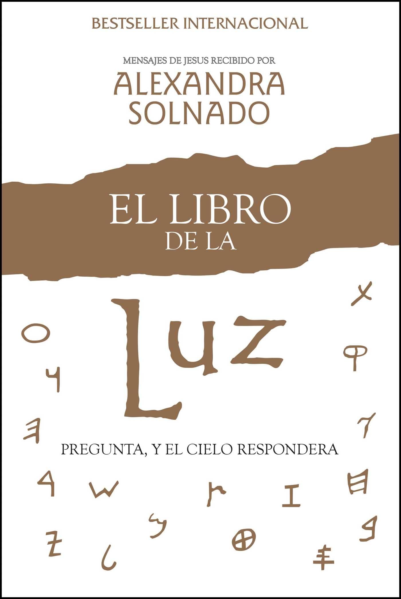 Libro: El libro de la luz: Pregunta, y el cielo responderá