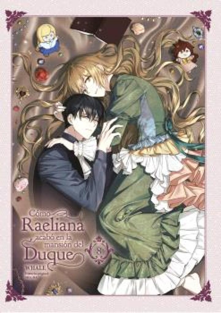 Libro: COMO RAELIANA ACABO EN LA MANSION DEL DUQUE 08