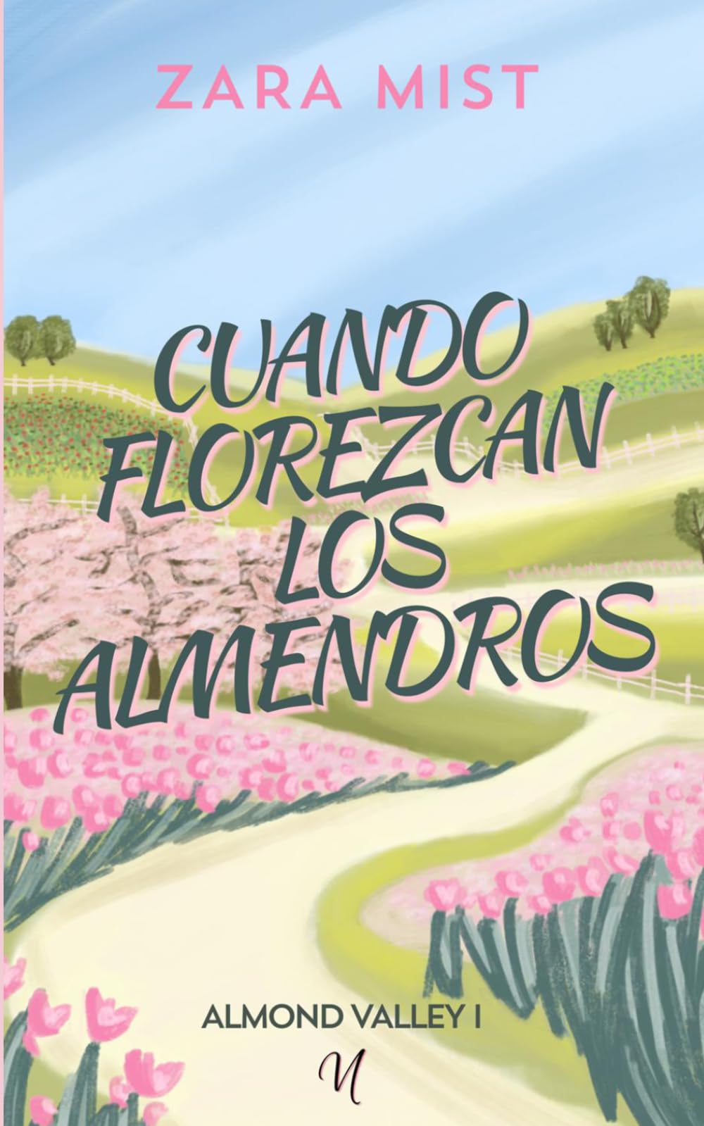 Libro: Cuando florezcan los almendros: 1 (Almond Valley)