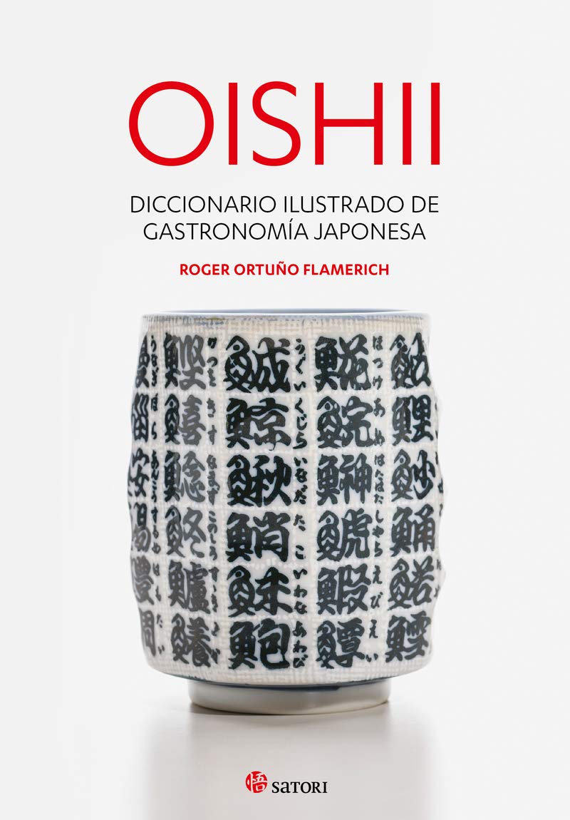 Libro: OISHII - DICCIONARIO ILUSTRADO DE GASTRONOMÍA JAPONESA (Próxima aparición)