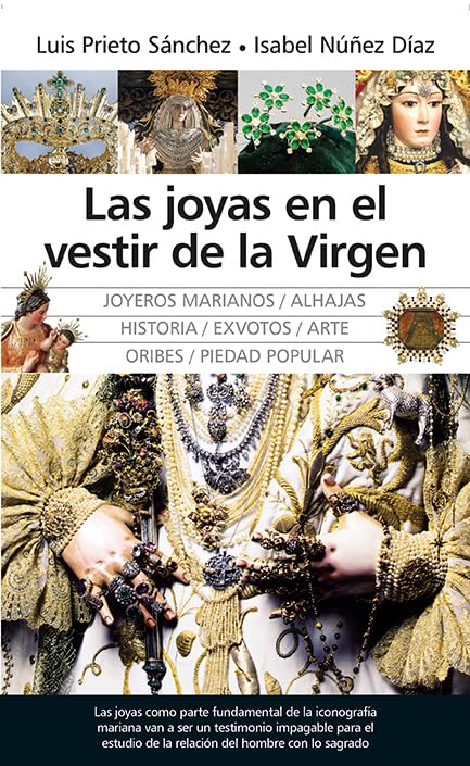 Libro: las joyas en El Vestir De La Virgen (Andalucía)