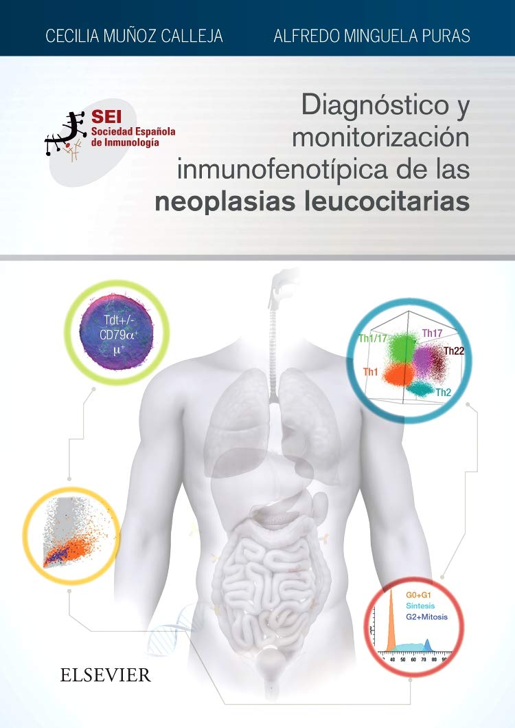 Libro: Diagnóstico y monitorización inmunofenotípica de las neoplasias leucocitarias: Sociedad Española de Inmunología