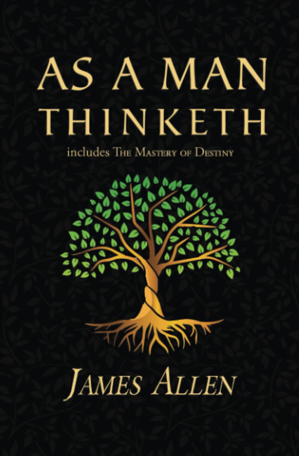 Libro: As a Man Thinketh - The Original 1902 Classic (includes The Mastery of Destiny) (Reader's Library Classics)