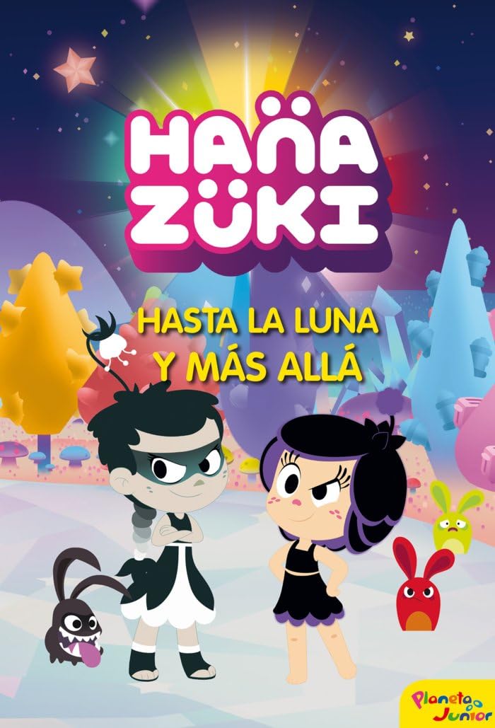 Libro: Hanazuki. Hasta la luna y más allá: Narrativa 2