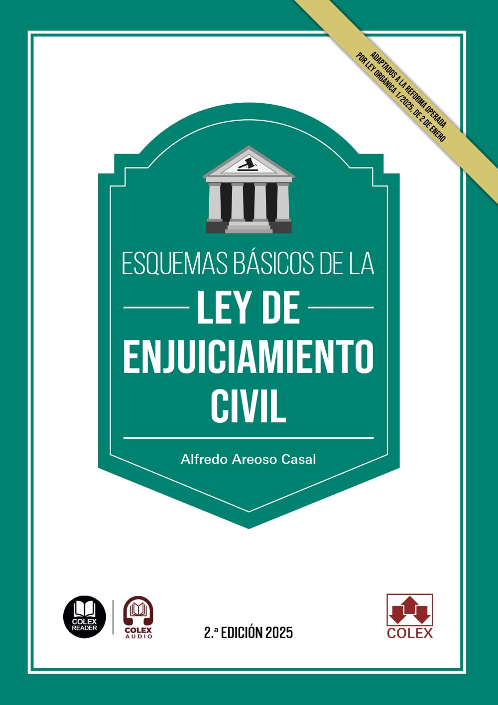 Libro: Esquemas básicos de la Ley de Enjuiciamiento civil: (Adaptados a la Ley Orgánica 1/2025, de 2 de enero, de medidas en materia de eficiencia del Servicio Público de Justicia) (monografico)