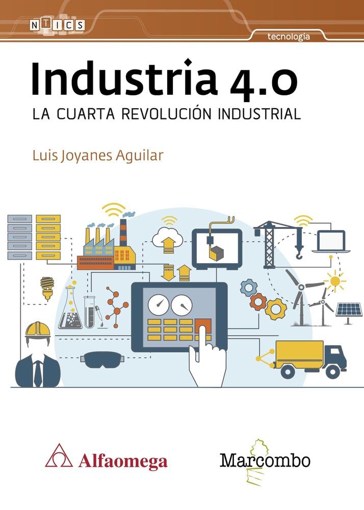Libro: Industria 4.0 La cuarta revolución industrial (ALFAOMEGA)