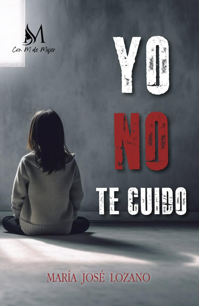 Libro: YO NO TE CUIDO